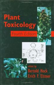 Plant toxicology by Bertold Hock, Erich Elstner