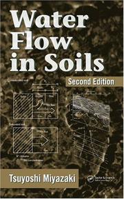 Cover of: Water Flow In Soils, Second Edition (Books in Soils, Plants, and the Environment)