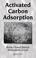 Cover of: Activated Carbon Adsorption