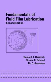 Cover of: Fundamentals of fluid film lubrication | Bernard J. Hamrock
