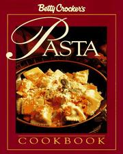 Cover of: Betty Crocker's Pasta Cookbook (Betty Crocker Home Library)