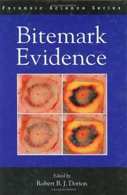 Cover of: Bitemark Evidence (Forensic Science) | Robert B.J. Dorion