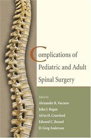 Cover of: Complications of pediatric and adult spinal surgery by edited by Alexander R. Vaccaro ... [et al.].