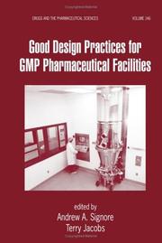 Good design practices for GMP pharmaceutical facilities