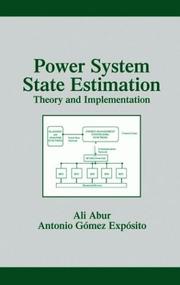 Power system state estimation by Ali Abur