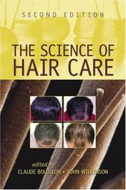 The science of hair care by Claude Bouillon, Wilkinson, John