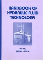 Cover of: Handbook of Hydraulic Fluid Technology (Mechanical Engineering (Marcell Dekker)) by George E. Totten