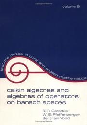 Cover of: Calkin algebras and algebras of operators on Banach spaces
