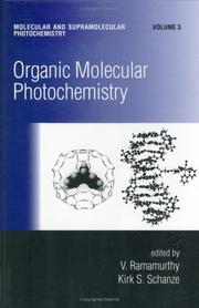 Cover of: Organic Molecular Photochemistry (Molecular and Supramolecular Photochemistry, 3.) by 