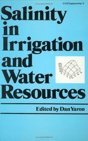 Cover of: Salinity in irrigation and water resources by edited by Dan Yaron.