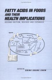 Cover of: Fatty Acids in Foods and Their Health Implications (Food Science and Technology)