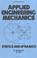 Cover of: Applied engineering mechanics