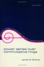 Cover of: Power series over commutative rings by Brewer, James W.