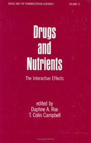 Cover of: Drugs and nutrients: the interactive effects