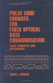 Cover of: Pulse code formats for fiber optical data communication: basic principles and applications