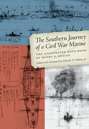 The Southern journey of a Civil War marine by Henry O. Gusley