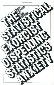 Cover of: The statistical exorcist: dispelling statistics anxiety