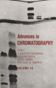 Cover of: Advances in Chromatography by J. Calvin Giddings, J. Calvin Giddings