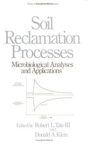 Cover of: Soil reclamation processes: microbiological analyses and applications