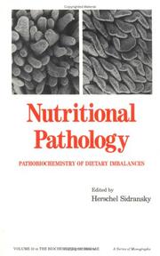 Cover of: Nutritional pathology by edited by Herschel Sidransky.