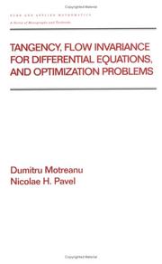 Cover of: Tangency, flow invariance for differential equations, and optimization problems