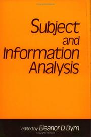 Cover of: Subject and information analysis by edited by Eleanor D. Dym.