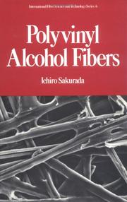 Polyvinyl alcohol fibers by Ichiro Sakurada