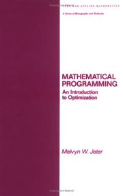 Cover of: Mathematical programming: an introduction to optimization