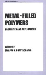Metal-filled polymers by Bhattacharya, S. K.