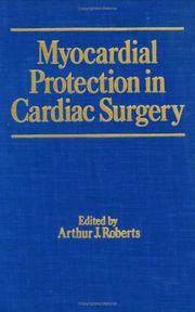 Cover of: Myocardial protection in cardiac surgery