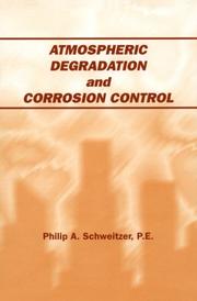 Cover of: Atmospheric Degradation and Corrosion Control (Corrosion Technology)