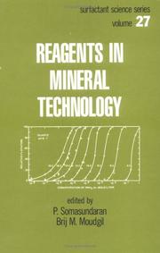 Cover of: Reagents in mineral technology by edited by P. Somasundaran, Brij M. Moudgil.