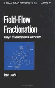 Cover of: Field-flow fractionation: analysis of macromolecules and particles