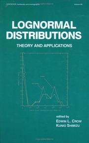 Cover of: Lognormal distributions by edited by Edwin L. Crow, Kunio Shimizu.