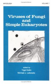 Cover of: Viruses of fungi and simple eukaryotes by edited by Yigal Koltin, Michael J. Leibowitz.