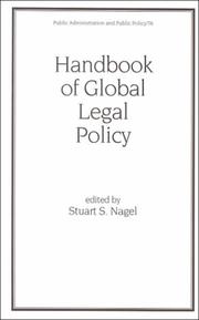 Cover of: Handbook of Global Legal Policy (Public Administration and Public Policy, 76)
