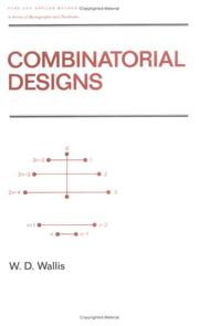 Cover of: Combinatorial designs by W. D. Wallis