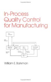 In-process quality control for manufacturing by W. E. Barkman