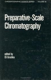 Cover of: Preparative-scale Chromatography (Chromatographic Science)
