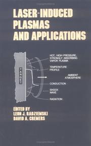 Cover of: Laser-induced plasmas and applications