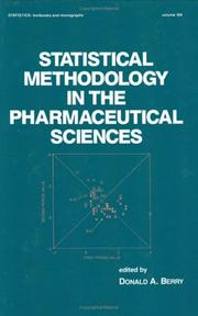 Cover of: Statistical methodology in the pharmaceutical sciences by edited by Donald A. Berry.