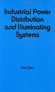 Cover of: Industrial power distribution and illuminating systems