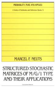 Cover of: Structured stochastic matrices of M/G/1 type and their applications