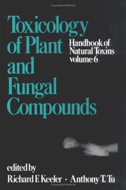 Cover of: Toxicology of plant and fungal compounds