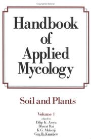 Handbook of Applied Mycology by Arora