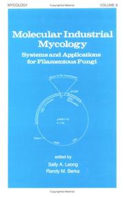 Cover of: Molecular industrial mycology: systems and applications for filamentous fungi