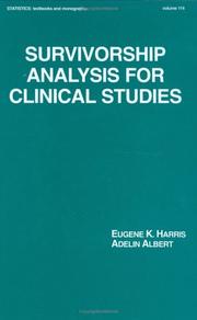 Survivorship analysis for clinical studies by Eugene K. Harris