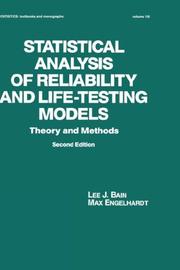 Statistical analysis of reliability and life-testing models by Lee J. Bain