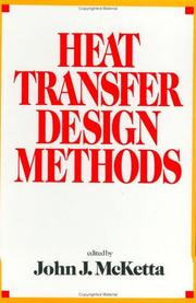 Cover of: Heat transfer design methods by edited by John J. McKetta.