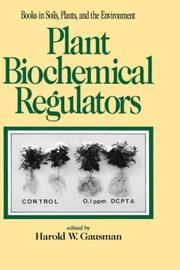Cover of: Plant biochemical regulators